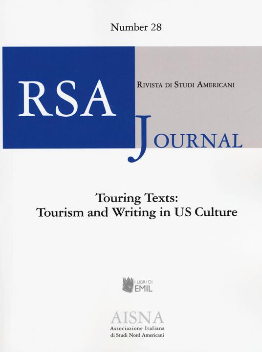 RSA journal. Rivista di studi americani. Vol. 28: Touring Texts: tourism and writing in US Culture. - copertina