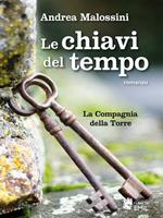Le chiavi del tempo. La compagnia della torre