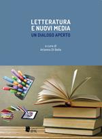 Letteratura e nuovi media. Un dialogo aperto