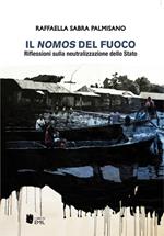 Il nomos del fuoco. Riflessioni sulla neutralizzazione dello Stato