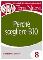 Perché scegliere bio