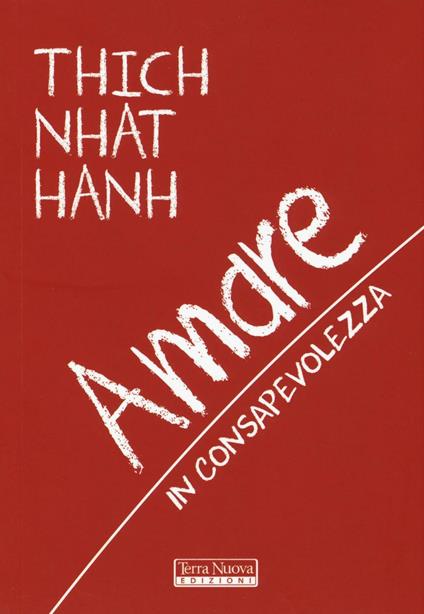 Amare in consapevolezza - Thich Nhat Hanh - copertina