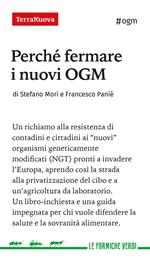 Perché fermare i nuovi OGM