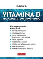 Vitamina D. Regina del sistema immunitario