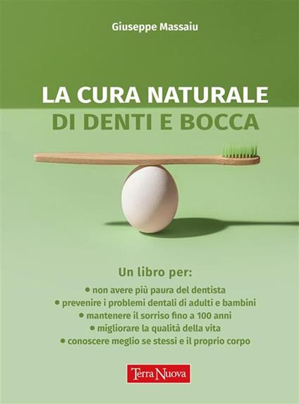 La cura naturale di denti e bocca - Giuseppe Massaiu - ebook