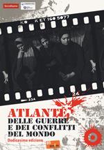 Atlante delle guerre e dei conflitti del mondo