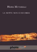 La notte non ci ricorda