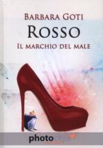 Rosso. Il marchio del male