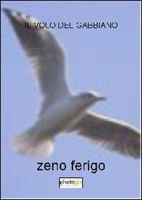 Il volo del gabbiano - Zeno Ferigo - copertina