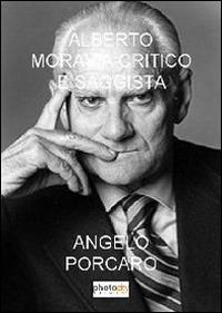 Alberto Moravia critico e saggista - Angelo Porcaro - copertina