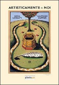 Artisticamente in noi - Gioia Lomasti,Gaetano Cuffari - copertina