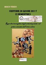 Centone di Qzone 2017 (1° semestre). Raccolta incompleta degli articoli postati nel primo semestre dell'anno solare