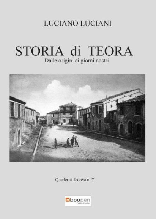 Storia di Teora. Dalle origini ai giorni nostri - Luciano Luciani - copertina