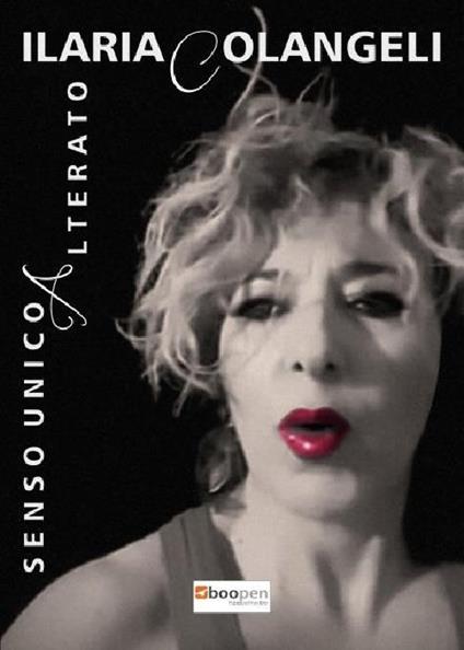 Senso unico alterato - Ilaria Colangeli - copertina