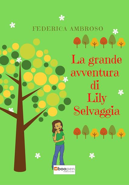 La grande avventura di Lily Selvaggia - Federica Ambroso - copertina