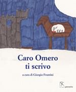 Caro Omero ti scrivo