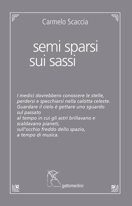 Semi sparsi sui sassi - Carmelo Scaccia - copertina