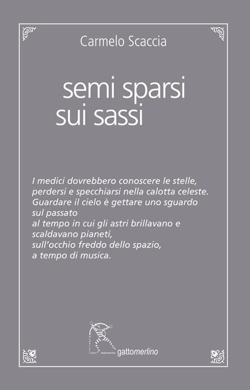 Semi sparsi sui sassi - Carmelo Scaccia - copertina