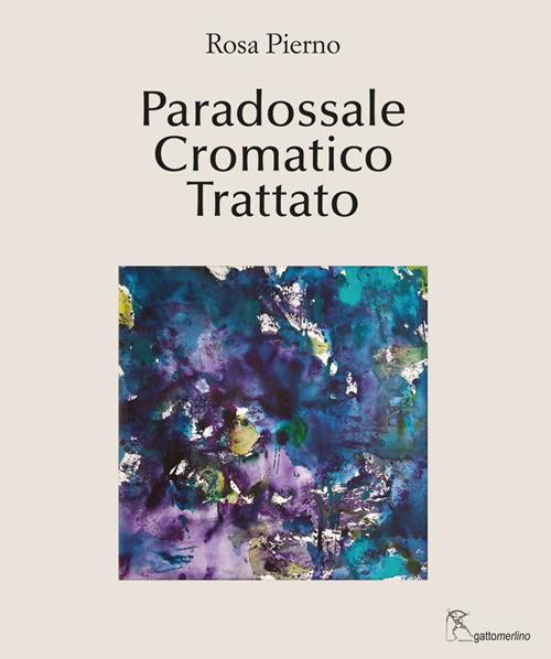 Paradossale cromatico trattato - Rosa Pierno - copertina