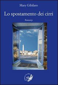 Lo spostamento dei cirri - Mary Gibilaro - copertina