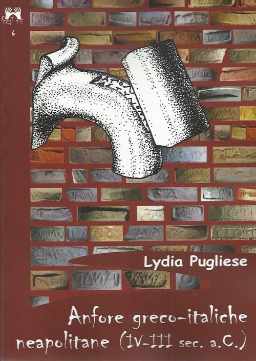 Anfore greco-italiche neapolitane (IV-III secolo a.C.) - Lydia Pugliese - copertina