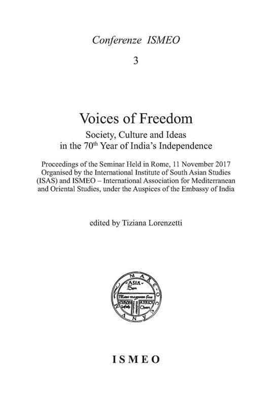 Voices of freedom. Society, culture and ideas in the 70th year of India's independence - Tiziana Lorenzetti - copertina