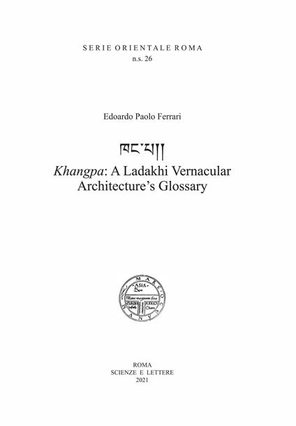 Khangpa: a Ladakhi vernacular architecture's glossary - Edoardo Paolo Ferrari - copertina