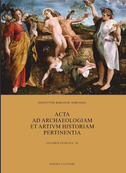 Acta ad archaeologiam et artium historiam pertinentia. Vol. 32 - copertina