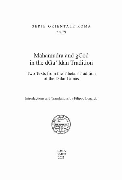 Mahamudra and gCod in the dGa' ldan tradition. Two texts from the Tibetan Tradition of the Dalai Lamas - copertina