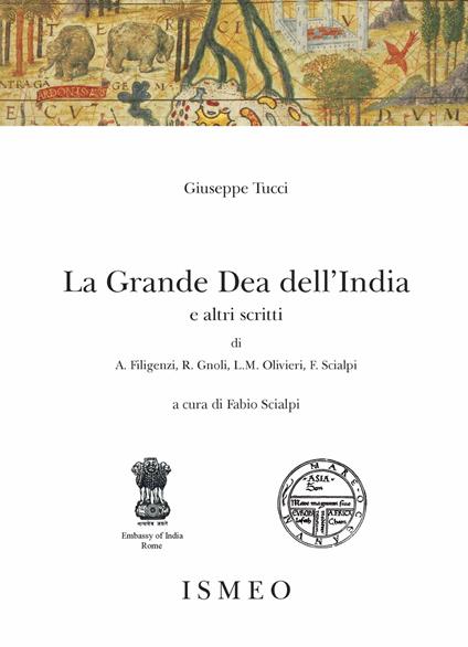 Giuseppe Tucci. La Grande Dea dell'India e altri scritti - copertina