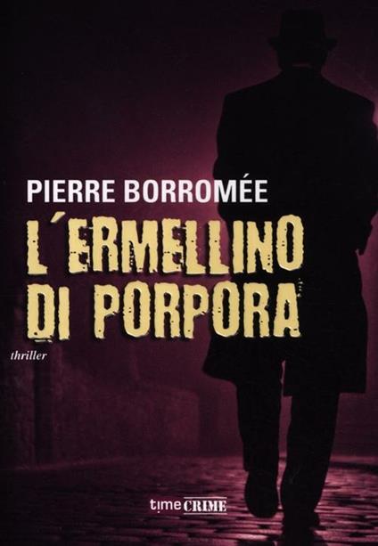 L'ermellino di porpora - Pierre Borromée - copertina