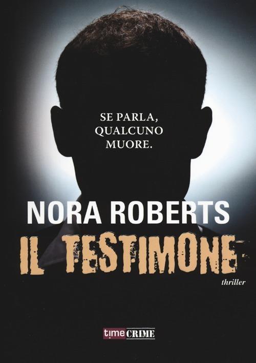 Il testimone - Nora Roberts - 6
