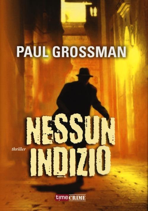 Nessun indizio - Paul Grossman - copertina