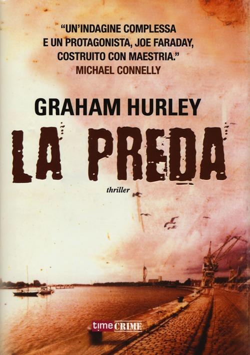 La preda - Graham Hurley - copertina