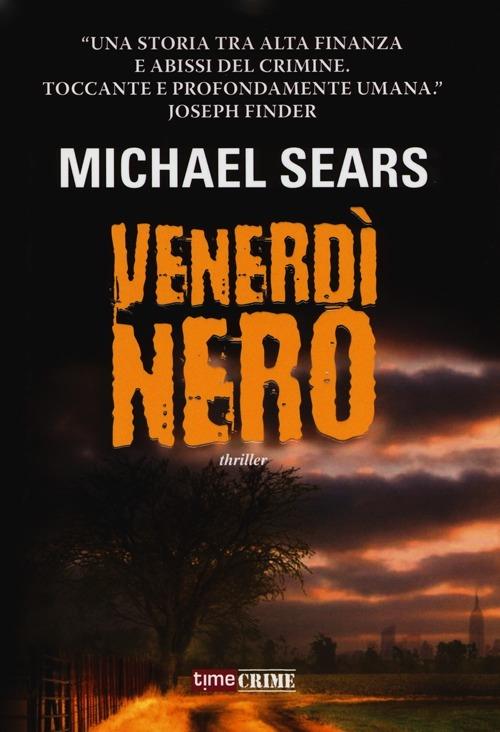 Venerdì nero - Michael Sears - copertina