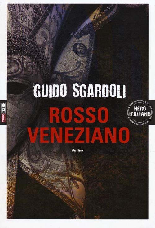 Rosso veneziano - Guido Sgardoli - copertina