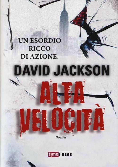 Alta velocità - David Jackson - copertina