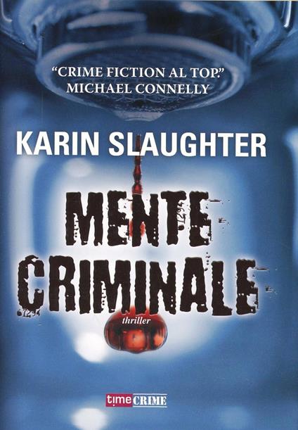 Mente criminale - Karin Slaughter - copertina