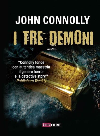 I tre demoni - John Connolly,S. Bortolussi - ebook
