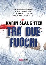 Tra due fuochi