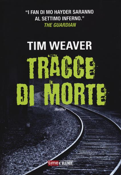 Tracce di morte - Tim Weaver - copertina