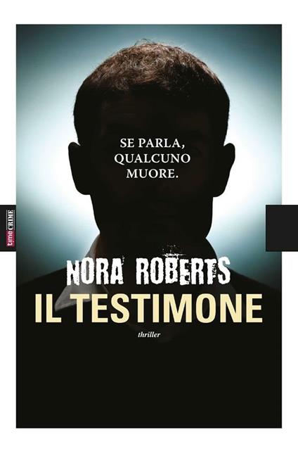 Il testimone - Nora Roberts,S. Brambilla - ebook