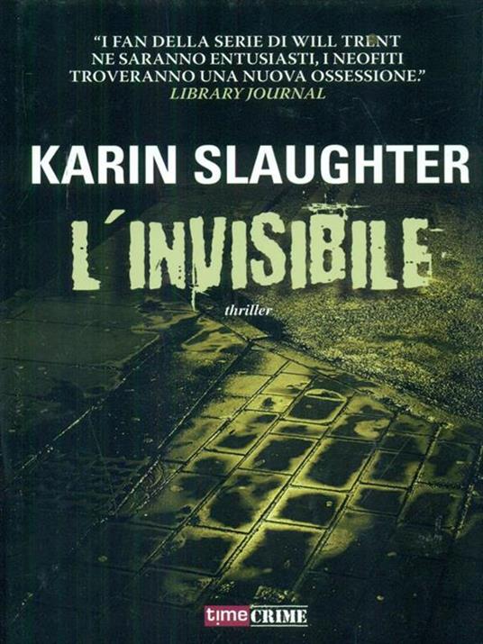 L'invisibile - Karin Slaughter - copertina