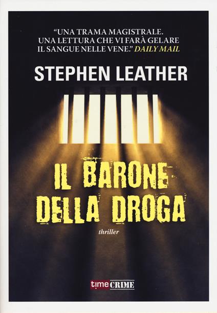 Il barone della droga - Stephen Leather - copertina