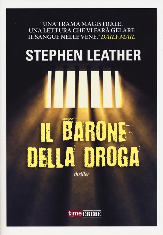 Il barone della droga - Stephen Leather - copertina