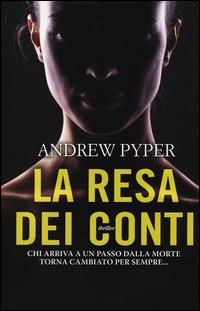 La resa dei conti - Andrew Pyper - copertina