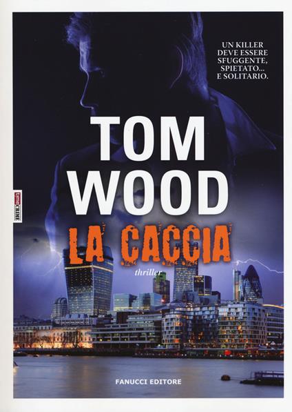 La caccia - Tom Wood - copertina