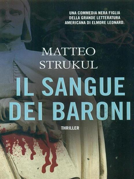 Il sangue dei baroni - Matteo Strukul - 3