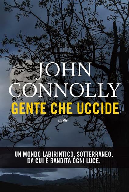 Gente che uccide - John Connolly,Andrea Salamoni - ebook
