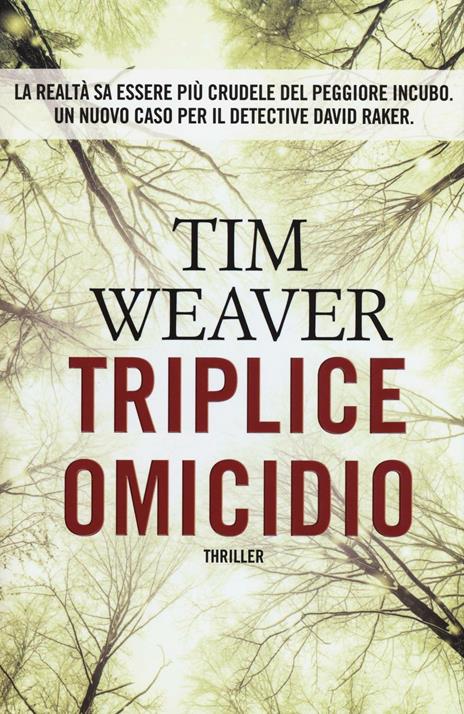 Triplice omicidio - Tim Weaver - copertina